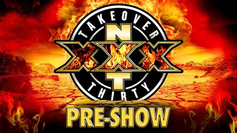 Full NXT TakeOver XXX results, videos and photos 